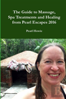 The Guide To Massage, Spa Treatments And Healing From Pearl Escapes 2016