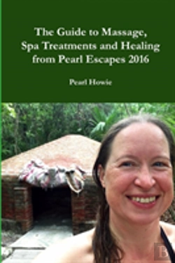 Bertrand.pt - The Guide To Massage, Spa Treatments And Healing From Pearl Escapes 2016