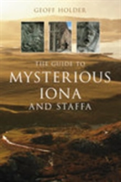 Bertrand.pt - The Guide To Mysterious Iona And Staffa