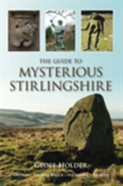 The Guide To Mysterious Stirlingshire