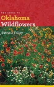 The Guide To Oklahoma Wildflowers