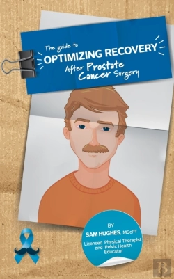 Bertrand.pt - The Guide To Optimizing Recovery After Prostate Cancer Surgery
