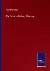 The Guide To Railway Masonry