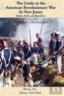 The Guide To The American Revolutionary War In New Jersey