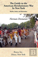 The Guide To The American Revolutionary War In New York