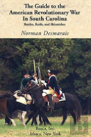 The Guide To The American Revolutionary War In South Carolina