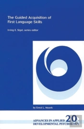 The Guided Acquisition Of First Language Skills