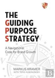 The Guiding Purpose Strategy