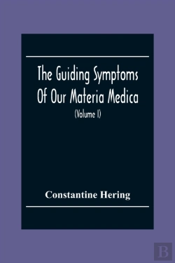Bertrand.pt - The Guiding Symptoms Of Our Materia Medica (Volume I)