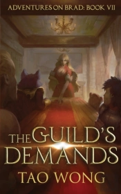 The Guild'S Demands: A New Adult Litrpg