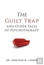 The Guilt Trap And Other Tales Of Psycho