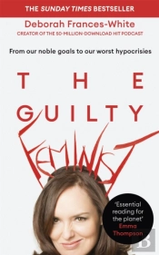 The Guilty Feminist