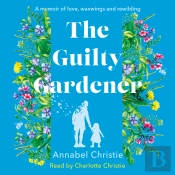The Guilty Gardener
