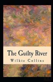 The Guilty River Illustrated