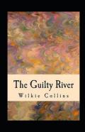 The Guilty River Illustrated