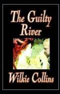 The Guilty River Illustrated