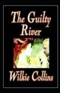 The Guilty River Illustrated