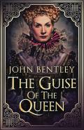 The Guise Of The Queen