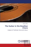 The Guitar In The Brazilian Choro