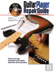 The Guitar Player Repair Guide