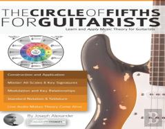 The Guitar: The Circle Of Fifths For Guitarists