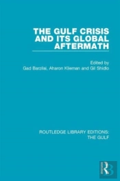 The Gulf Crisis And Its Global Aftermath