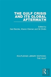 The Gulf Crisis And Its Global Aftermath