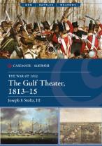 The Gulf Theater, 1813â€“15