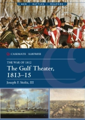 The Gulf Theater, 1813â€“15