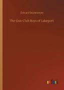 The Gun Club Boys Of Lakeport