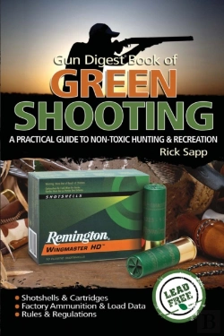 Bertrand.pt - The Gun Digest Book Of Green Shooting