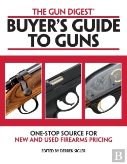 Bertrand.pt - The Gun Digest Buyers' Guide To Guns