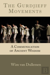The Gurdjieff Movements
