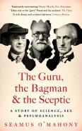 The Guru, The Bagman And The Sceptic