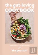 The Gut-Loving Cookbook