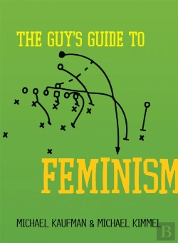 Bertrand.pt - The Guy'S Guide To Feminism