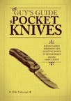 The Guy'S Guide To Pocket Knives