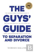 The Guys' Guide To Separation And Divorce