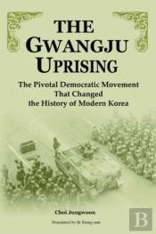 The Gwangju Uprising