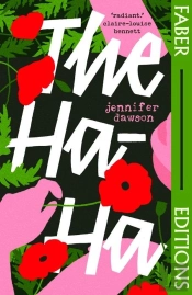 The Ha-Ha (Faber Editions)