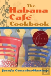 The Habana Cafe Cookbook
