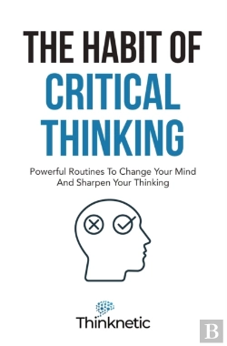 Bertrand.pt - The Habit Of Critical Thinking: Powerful