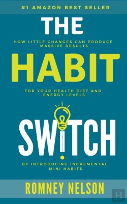 Bertrand.pt - The Habit Switch: How Little Changes Can