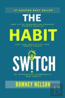 The Habit Switch
