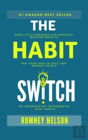 The Habit Switch