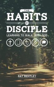 The Habits Of A Disciple
