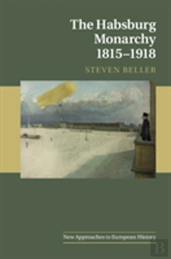 Bertrand.pt - The Habsburg Monarchy 1815â€“1918