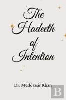The Hadeeth Of Intention