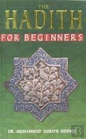 The Hadith For Beginners