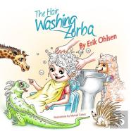 The Hair Washing Zorba
